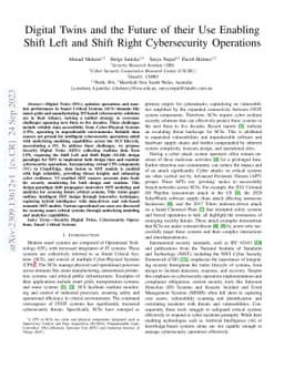 Digital Twins and the Future of their Use Enabling Shift Left and Shift
  Right Cybersecurity Operations