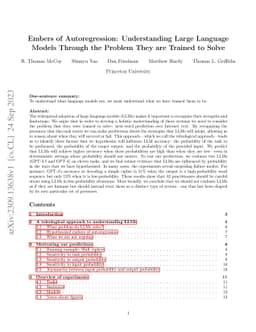 Embers of Autoregression: Understanding Large Language Models Through
  the Problem They are Trained to Solve