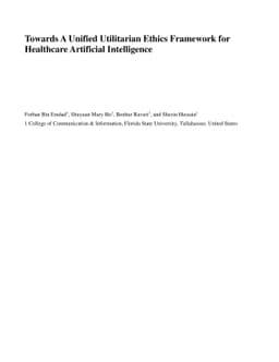 Towards A Unified Utilitarian Ethics Framework for Healthcare Artificial
  Intelligence