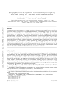 Hedging Properties of Algorithmic Investment Strategies using Long
  Short-Term Memory and Time Series models for Equity Indices