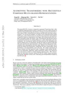 Augmenting Transformers with Recursively Composed Multi-grained
  Representations