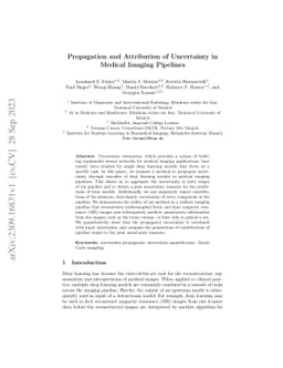 Propagation and Attribution of Uncertainty in Medical Imaging Pipelines