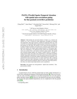 PASTA: PArallel Spatio-Temporal Attention with spatial auto-correlation
  gating for fine-grained crowd flow prediction