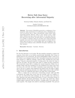 Better Safe than Sorry: Recovering after Adversarial Majority