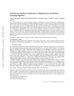 Cost-Driven Hardware-Software Co-Optimization of Machine Learning
  Pipelines