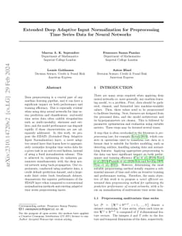 Extended Deep Adaptive Input Normalization for Preprocessing Time Series
  Data for Neural Networks