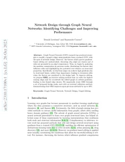 Network Design through Graph Neural Networks: Identifying Challenges and
  Improving Performance