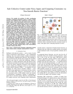 Safe Collective Control under Noisy Inputs and Competing Constraints via
  Non-Smooth Barrier Functions