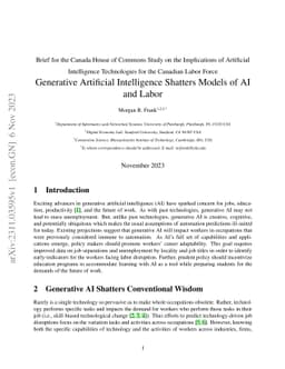 Brief for the Canada House of Commons Study on the Implications of
  Artificial Intelligence Technologies for the Canadian Labor Force: Generative
  Artificial Intelligence Shatters Models of AI and Labor