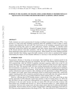 Purpose in the Machine: Do Traffic Simulators Produce Distributionally
  Equivalent Outcomes for Reinforcement Learning Applications?