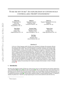 To be or not to be? an exploration of continuously controllable prompt
  engineering