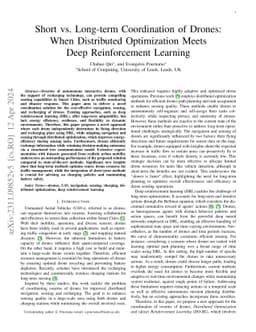 Short vs. Long-term Coordination of Drones: When Distributed
  Optimization Meets Deep Reinforcement Learning