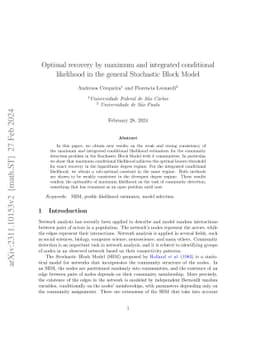 Optimal recovery by maximum and integrated conditional likelihood in the
  general Stochastic Block Model