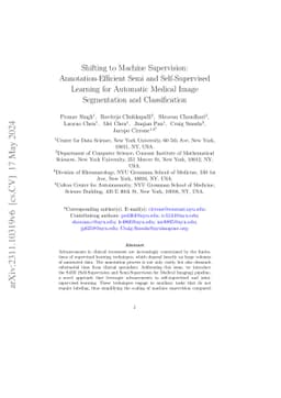 Shifting to Machine Supervision: Annotation-Efficient Semi and
  Self-Supervised Learning for Automatic Medical Image Segmentation and
  Classification