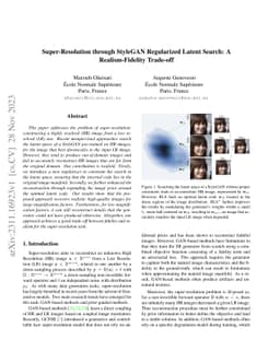Super-Resolution through StyleGAN Regularized Latent Search: A
  Realism-Fidelity Trade-off
