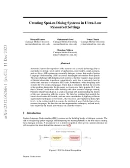 Creating Spoken Dialog Systems in Ultra-Low Resourced Settings