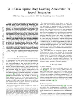 A 1.6-mW Sparse Deep Learning Accelerator for Speech Separation