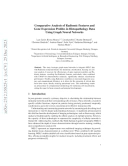 Comparative Analysis of Radiomic Features and Gene Expression Profiles
  in Histopathology Data Using Graph Neural Networks