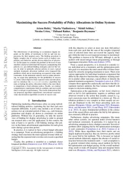 Maximizing the Success Probability of Policy Allocations in Online
  Systems