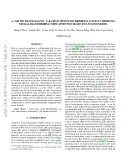 A unified multichannel far-field speech recognition system: combining
  neural beamforming with attention based end-to-end model