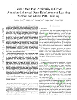 Learn Once Plan Arbitrarily (LOPA): Attention-Enhanced Deep
  Reinforcement Learning Method for Global Path Planning