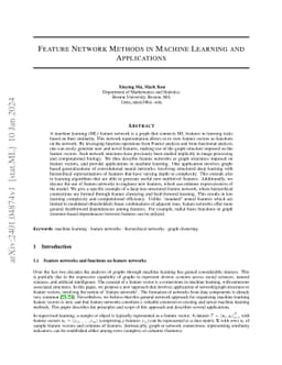 Feature Network Methods in Machine Learning and Applications