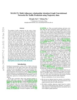 MA2GCN: Multi Adjacency relationship Attention Graph Convolutional
  Networks for Traffic Prediction using Trajectory data