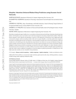 SleepNet: Attention-Enhanced Robust Sleep Prediction using Dynamic
  Social Networks