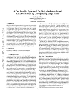 A Fast Parallel Approach for Neighborhood-based Link Prediction by
  Disregarding Large Hubs