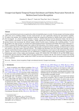 Unsupervised Spatial-Temporal Feature Enrichment and Fidelity
  Preservation Network for Skeleton based Action Recognition