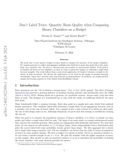 Don't Label Twice: Quantity Beats Quality when Comparing Binary
  Classifiers on a Budget