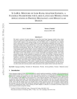 X-LoRA: Mixture of Low-Rank Adapter Experts, a Flexible Framework for
  Large Language Models with Applications in Protein Mechanics and Molecular
  Design
