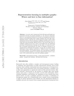 Representation learning in multiplex graphs: Where and how to fuse
  information?