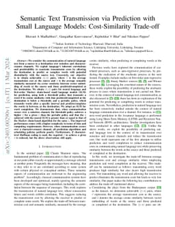 Semantic Text Transmission via Prediction with Small Language Models:
  Cost-Similarity Trade-off