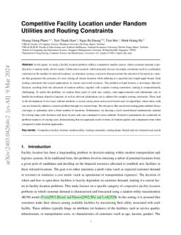 Competitive Facility Location under Random Utilities and Routing
  Constraints