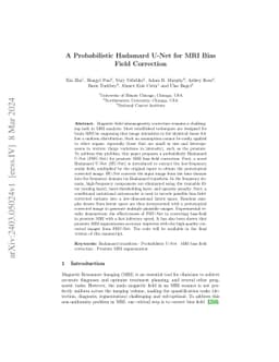 A Probabilistic Hadamard U-Net for MRI Bias Field Correction