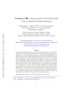 FakeWatch: A Framework for Detecting Fake News to Ensure Credible
  Elections