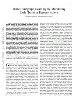 Robust Subgraph Learning by Monitoring Early Training Representations