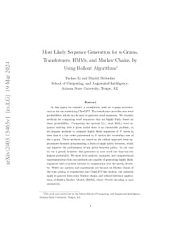 Most Likely Sequence Generation for $n$-Grams, Transformers, HMMs, and
  Markov Chains, by Using Rollout Algorithms