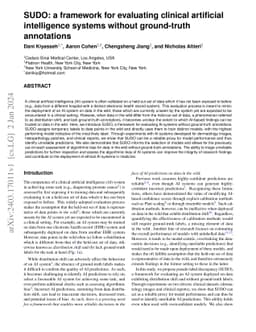 SUDO: a framework for evaluating clinical artificial intelligence
  systems without ground-truth annotations