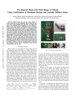 Five-fingered Hand with Wide Range of Thumb Using Combination of
  Machined Springs and Variable Stiffness Joints