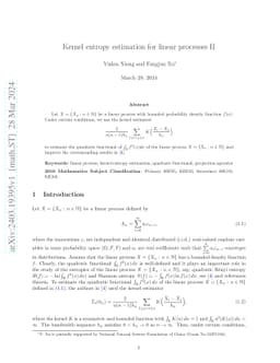 Kernel entropy estimation for linear processes II