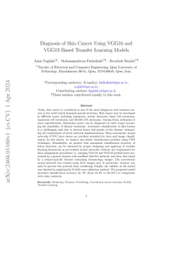 Diagnosis of Skin Cancer Using VGG16 and VGG19 Based Transfer Learning
  Models