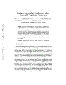 Intelligent Learning Rate Distribution to reduce Catastrophic Forgetting
  in Transformers