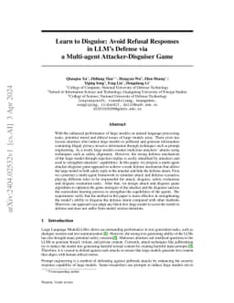 Learn to Disguise: Avoid Refusal Responses in LLM's Defense via a
  Multi-agent Attacker-Disguiser Game