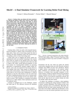 SliceIt! -- A Dual Simulator Framework for Learning Robot Food Slicing