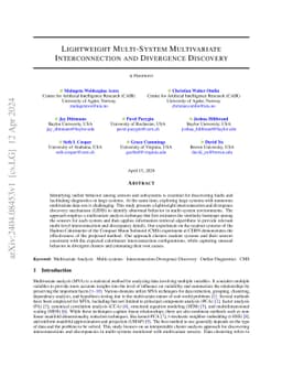 Lightweight Multi-System Multivariate Interconnection and Divergence
  Discovery