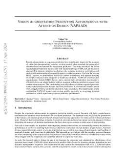 Vision Augmentation Prediction Autoencoder with Attention Design
  (VAPAAD)