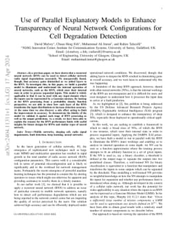 Use of Parallel Explanatory Models to Enhance Transparency of Neural
  Network Configurations for Cell Degradation Detection