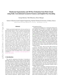 Mushroom Segmentation and 3D Pose Estimation from Point Clouds using
  Fully Convolutional Geometric Features and Implicit Pose Encoding